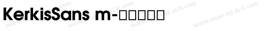 KerkisSans m字体转换